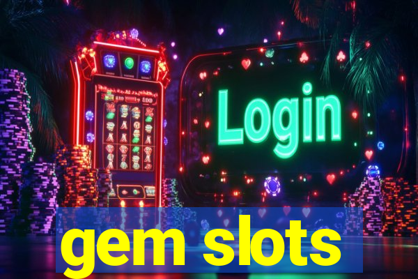 gem slots